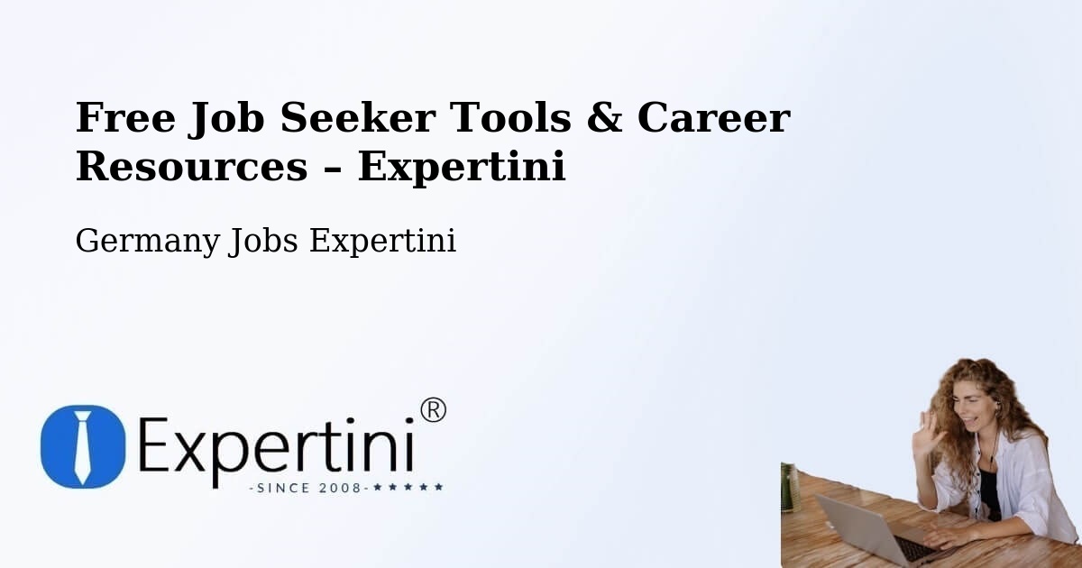 Free Job Seeker Tools & Career Resources – Bermatingen - Bermatingen, Germany Jobs Expertini