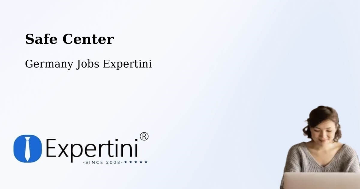 Safety Center – Bermatingen - Germany Jobs Expertini