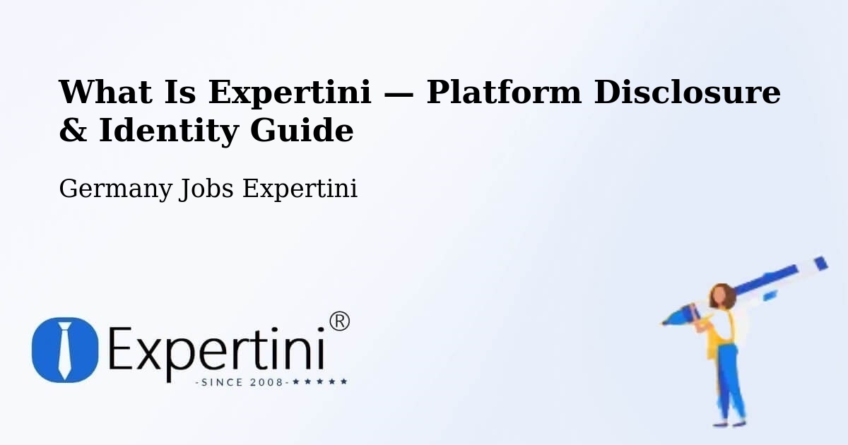 What Is Expertini — Platform Disclosure & Identity Guide – Bermatingen